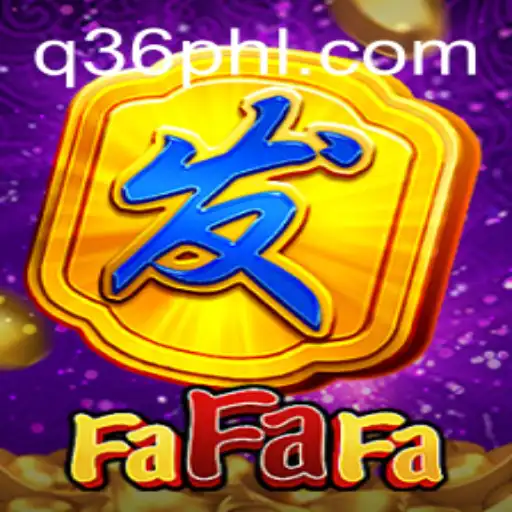Exploring the Thrills of FaFaFa: A Comprehensive Guide
