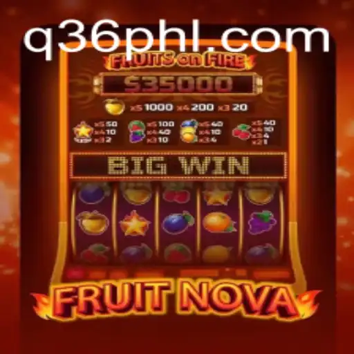 Exploring the Fascinating World of FruitNova: Revolutionizing Mobile Gaming with 'q36'