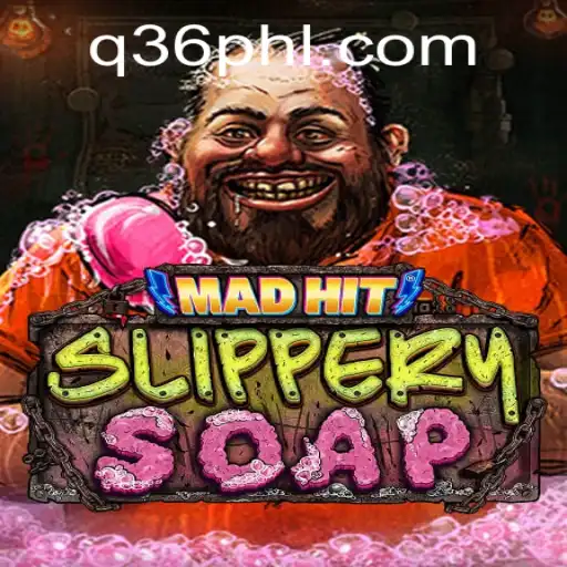 MadHitSlipperySoap: A Sudsy Adventure Awaits